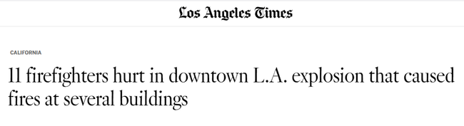 洛杉矶市中心爆炸初步原因查明 事发附近街道被封锁
